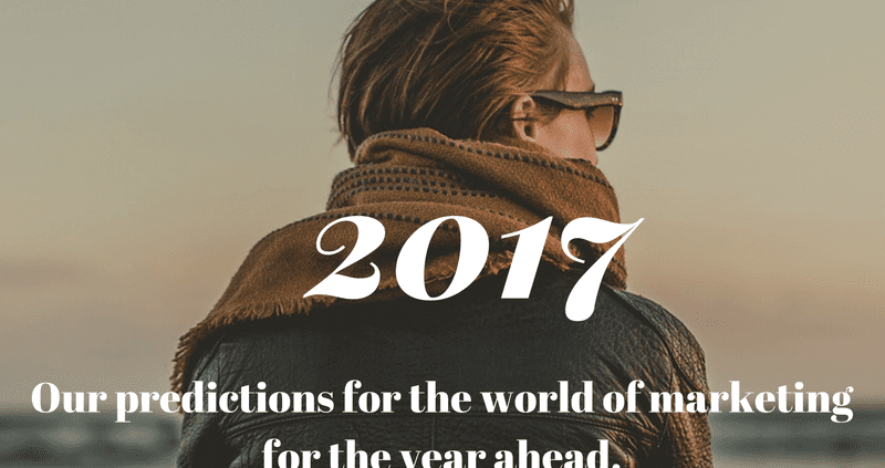 2017 predictions for Marketing